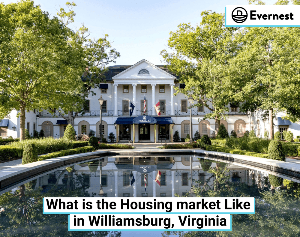 What is the Housing Market Like in Williamsburg, Virginia?