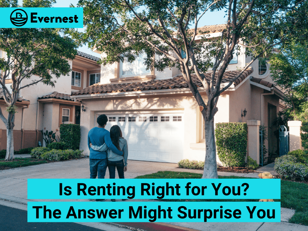 Is Renting Your Home Right for You? The Answer Might Surprise You