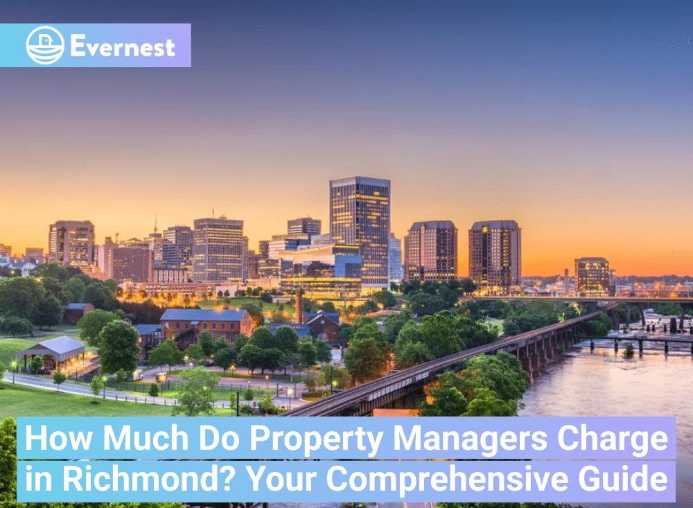 How Much do Property Managers Charge in Richmond? Your Comprehensive Guide