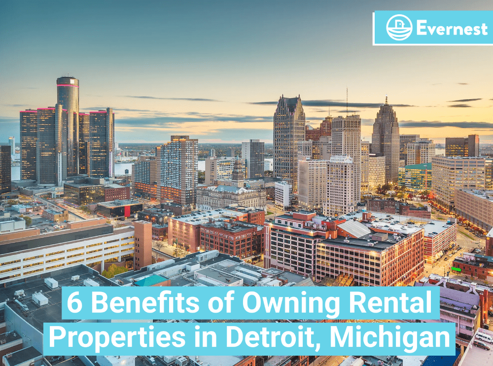 6 Benefits of Owning Rental Properties in Detroit, Michigan
