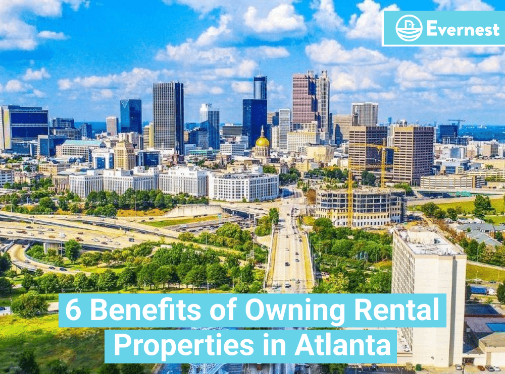 6 Benefits of Owning Rental Homes in Atlanta