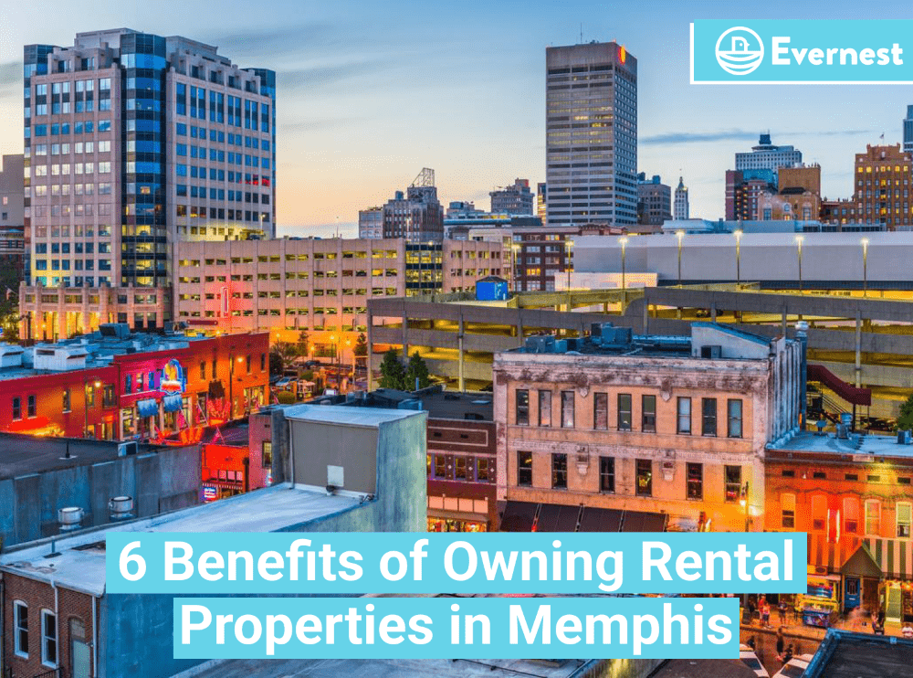 6 Benefits of Owning Rental Properties in Memphis