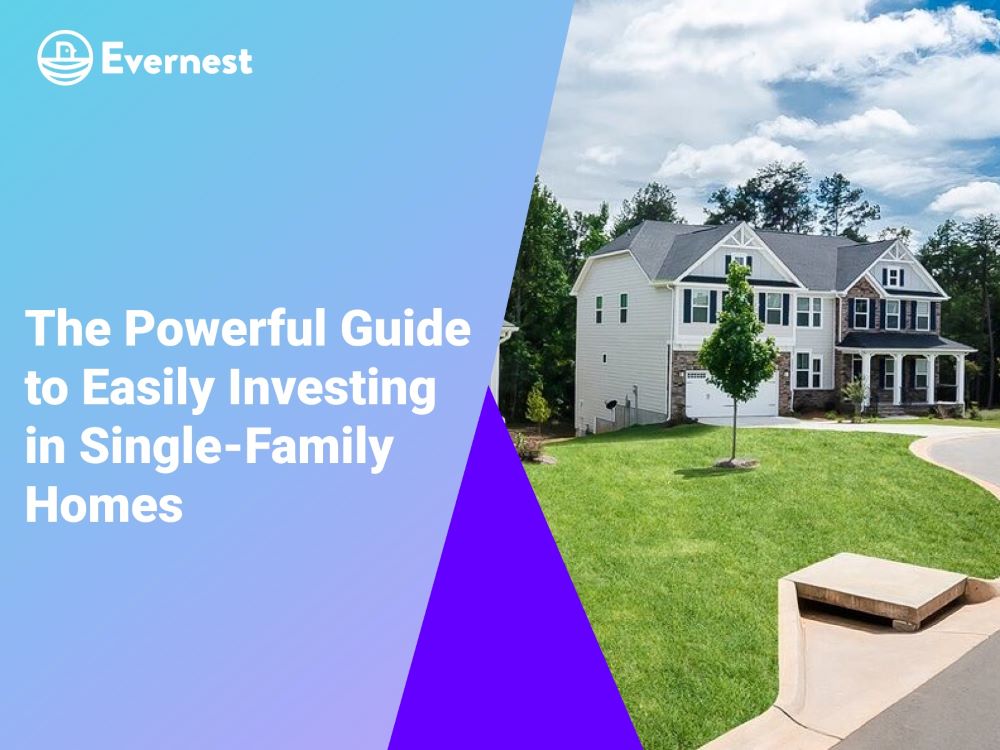 The Powerful Guide to Easily Investing in Single-Family Homes