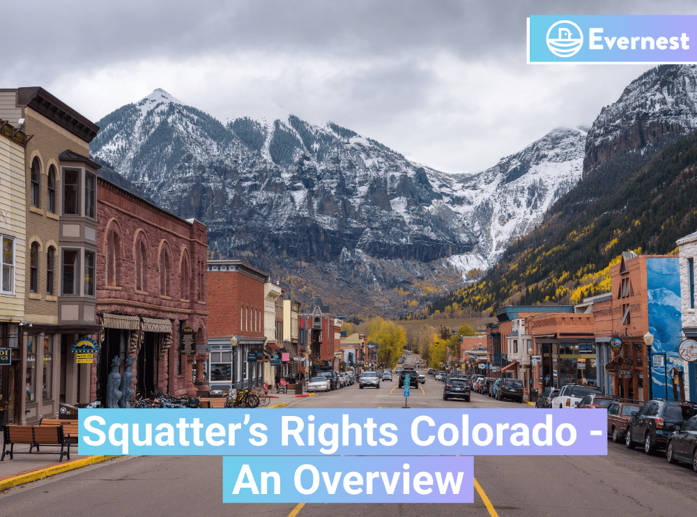 Squatter's Rights Colorado - An Overview