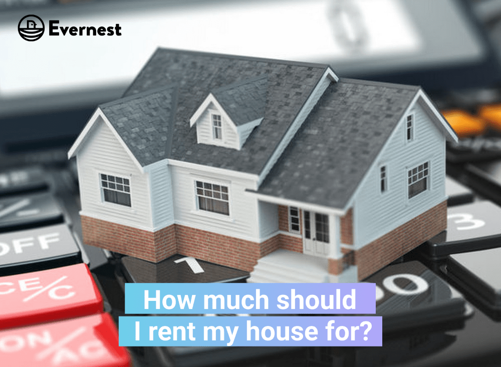 How Much Should I Rent My House For?