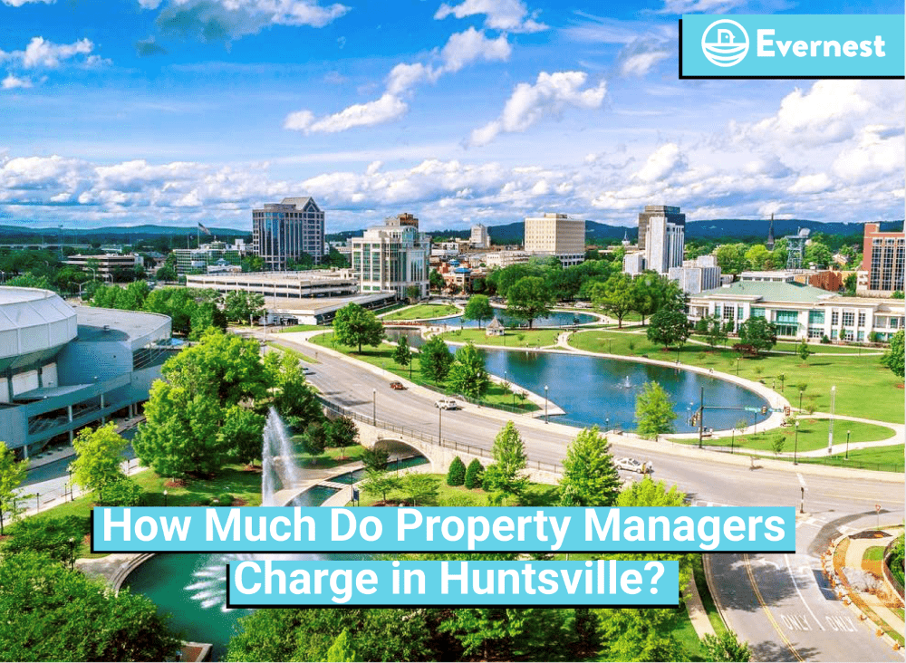 How Much Do Property Managers Charge in Huntsville