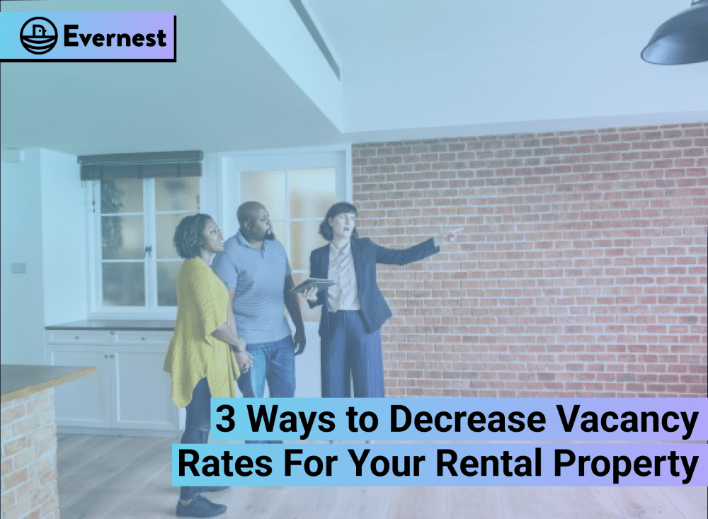 3 Ways to Decrease Vacancy Rates For Your Rental Property