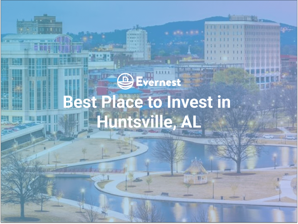 Best Places to Invest in Huntsville, Alabama
