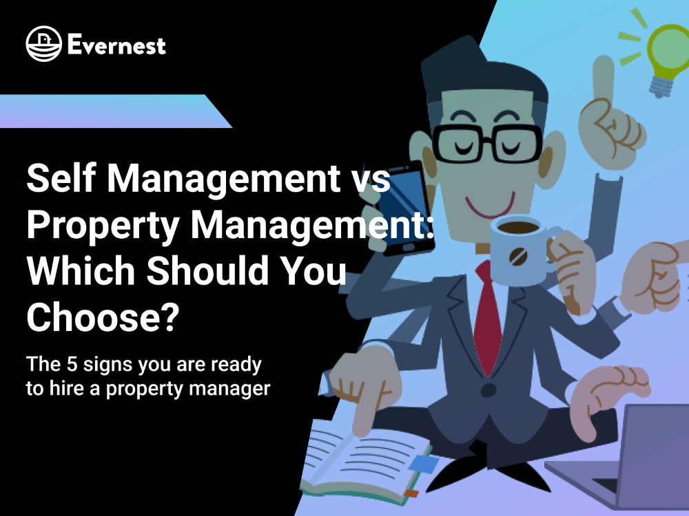 Self Management vs Property Management Evernest