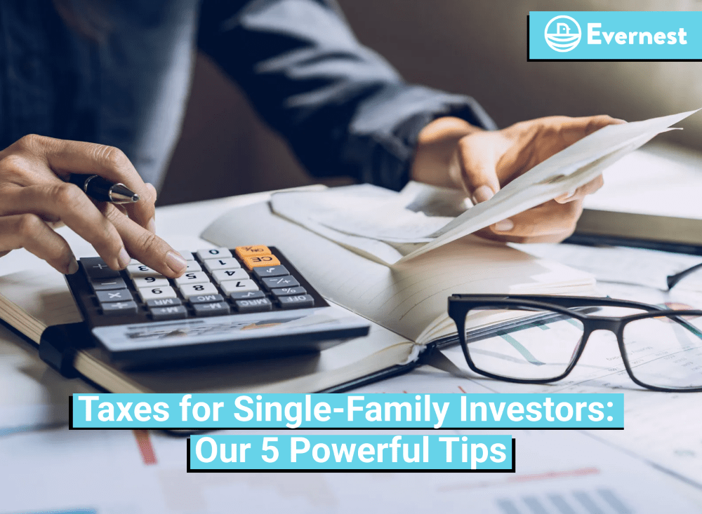 Taxes for Single-Family Investors: Our 5 Powerful Tips