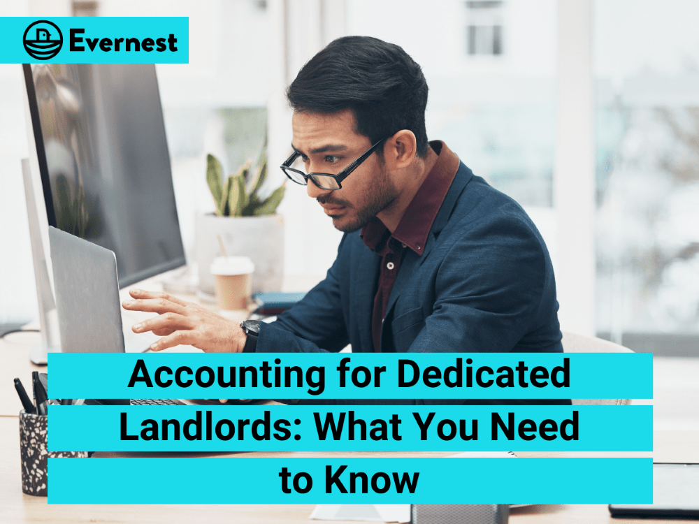 Accounting for Dedicated Landlords: What You Need to Know