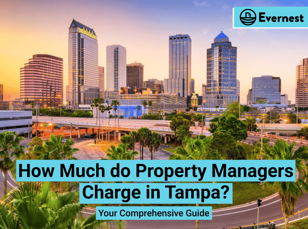 How Much do Property Managers Charge in Tampa? A Guide