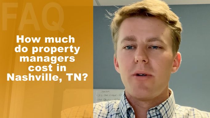 How Much Do Property Managers Cost In Nashville