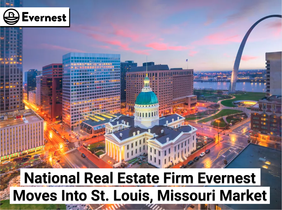 National Real Estate Firm Evernest Moves Into St. Louis, Missouri Market